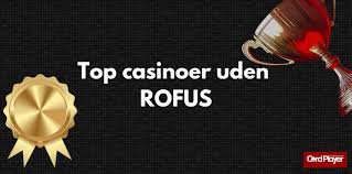 Online Casino Uden Rufus Spil Uden Bekymringer 680856675 Online Casino Uden Rufus Spil Uden Bekymringer 680856675