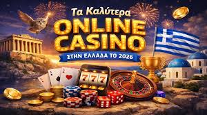Νέα Online Casino στην Ελλάδα Οδηγός και Κορυφαίες Επιλογές
